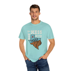 Dont Mess With Texas Map Novelty Design Humor T-Shirt
