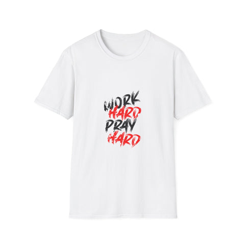 Work Hard Pray Hard Tshirt - Faith Based Success Shirt