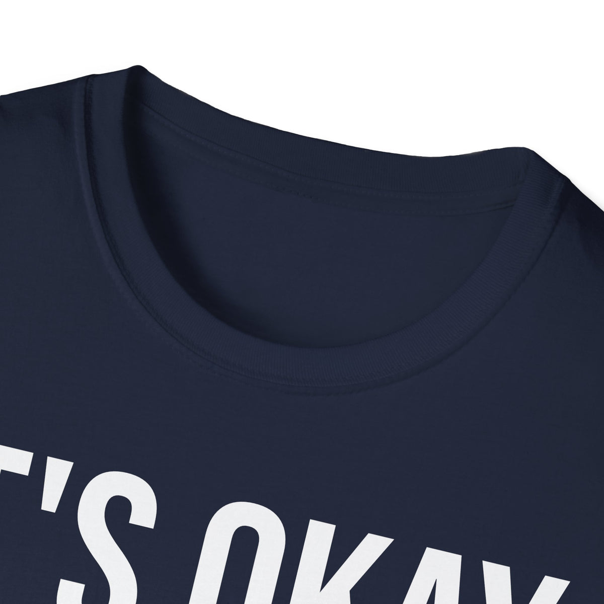 Okay to Be Sad Tshirt - Pretend Happy Mental Health Humor