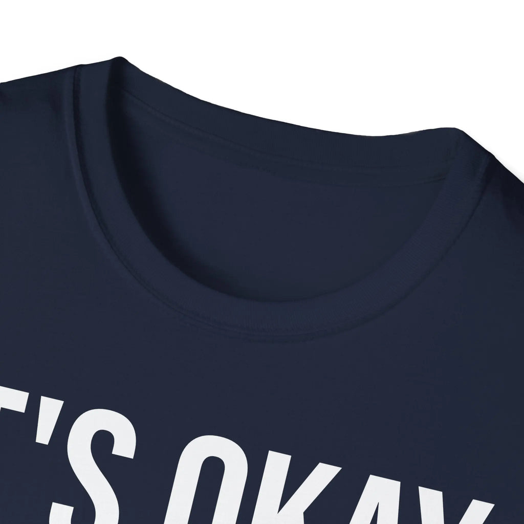 Okay to Be Sad Tshirt - Pretend Happy Mental Health Humor Printify