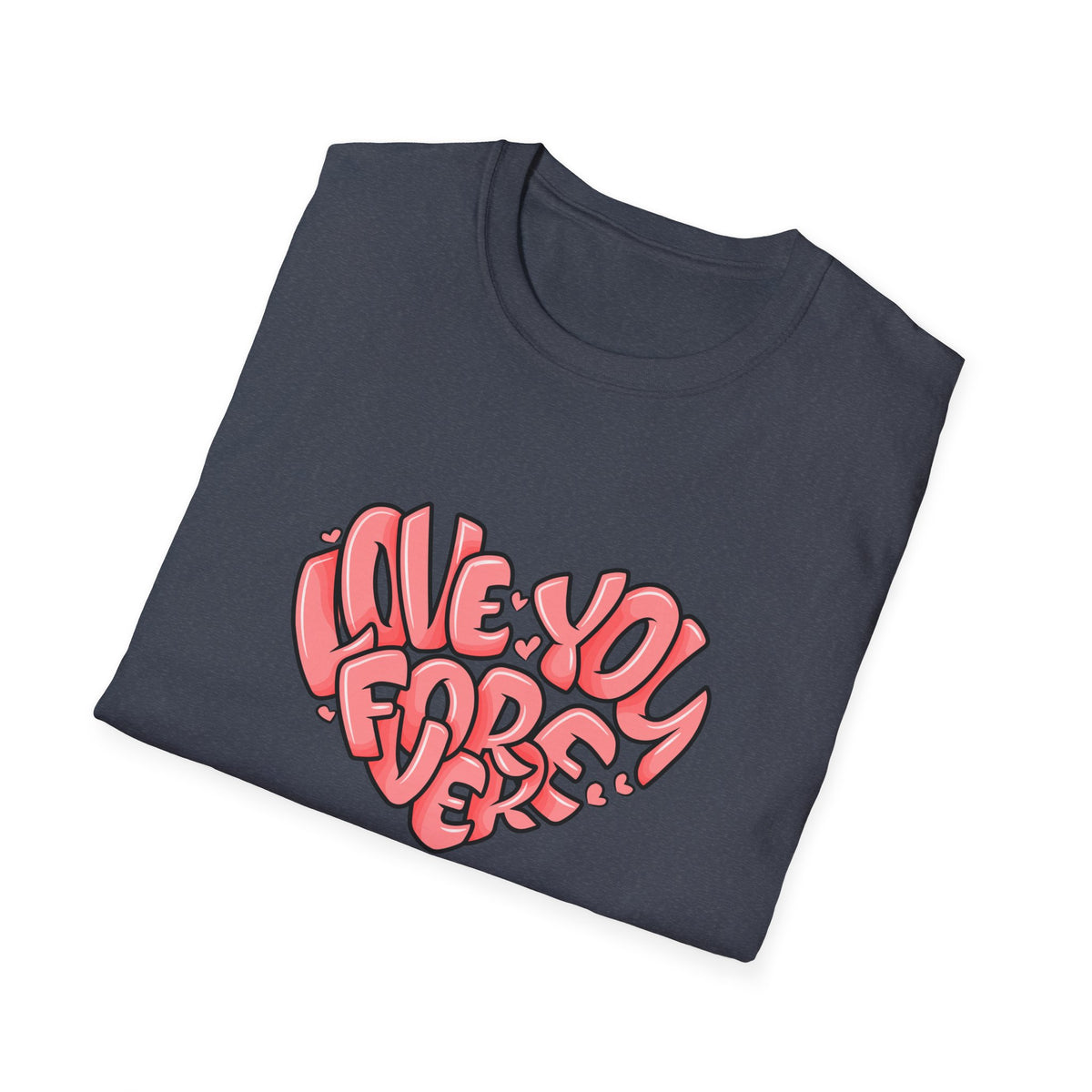 Love You Forever Heart Tee - Romantic Heart Graphic Tshirt - Sinful Threads