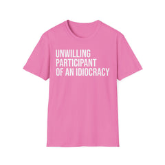 Funny Social Observation Shirt - Unwilling Participant Tee