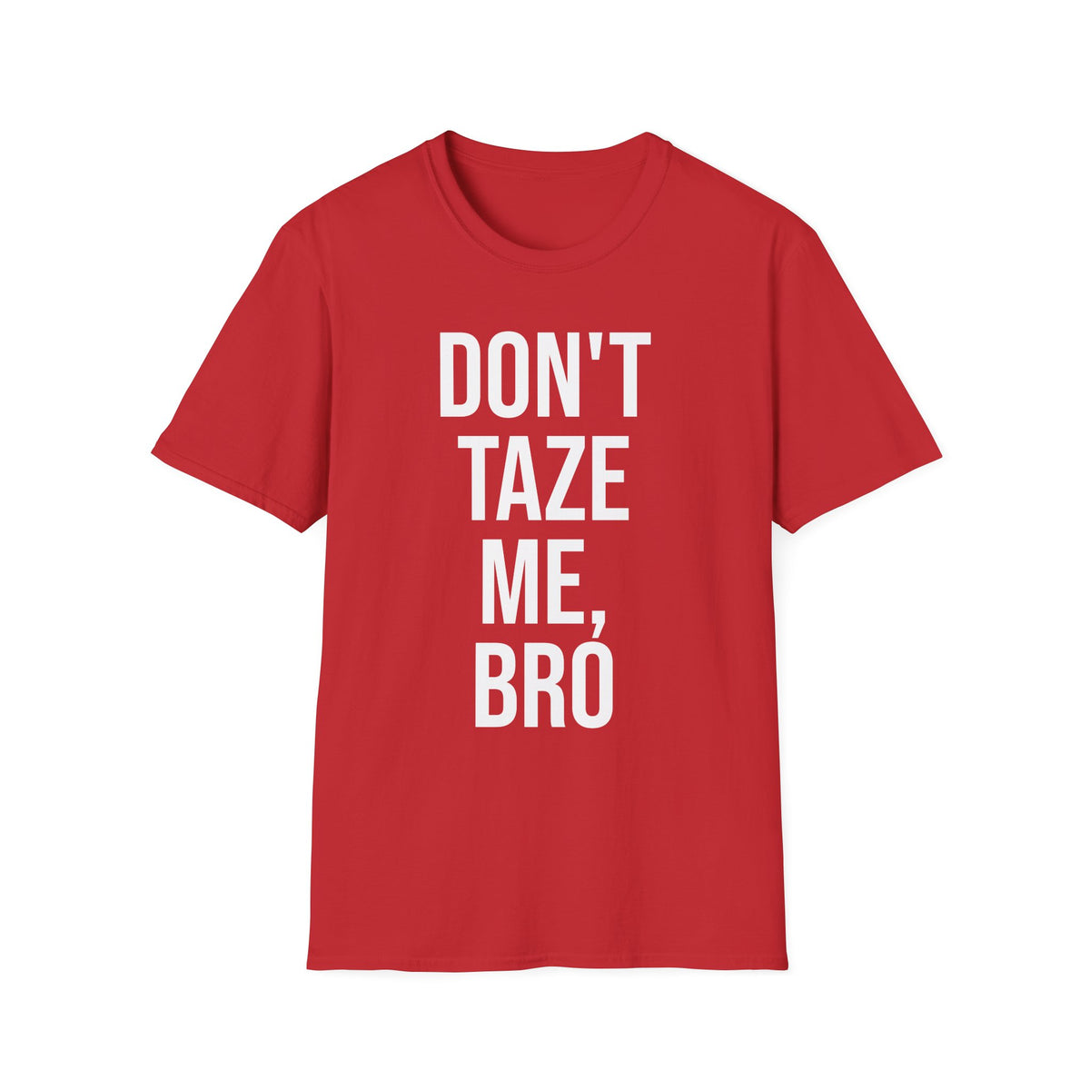 Don't Taze Me Bro Shirt - Nostalgic Meme Culture Apparel