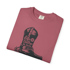 Life Is Better In Boots Funny Slogan Western T-Shirt