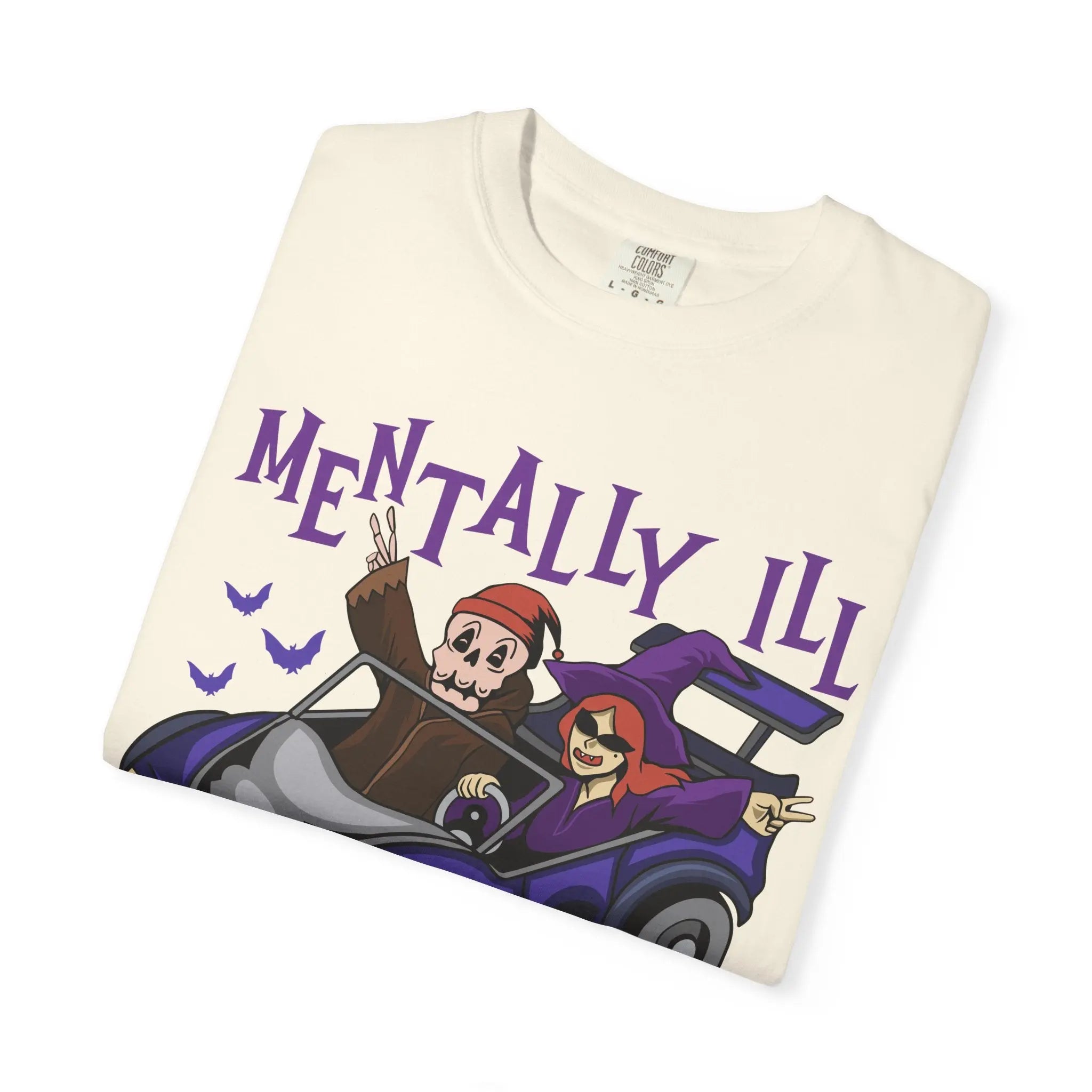 Mentally Ill Tee - Chill Halloween Funny Gift Shirt - Sinful Threads