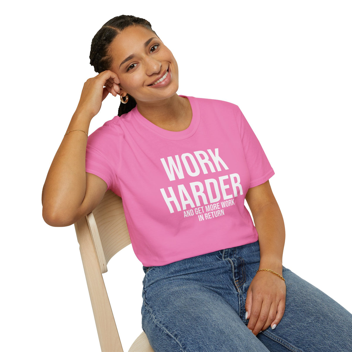 Work Harder & Get More Work Return T-Shirt - Reality Check