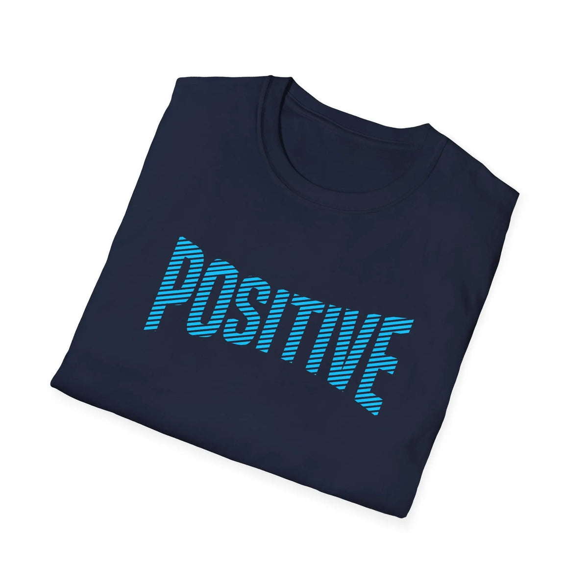 Positive Statement Graphic Tee