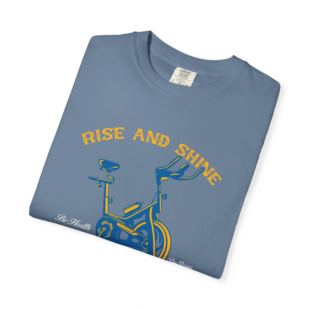 Rise And Shine Workout Time Indoor Bike Fitness T-Shirt