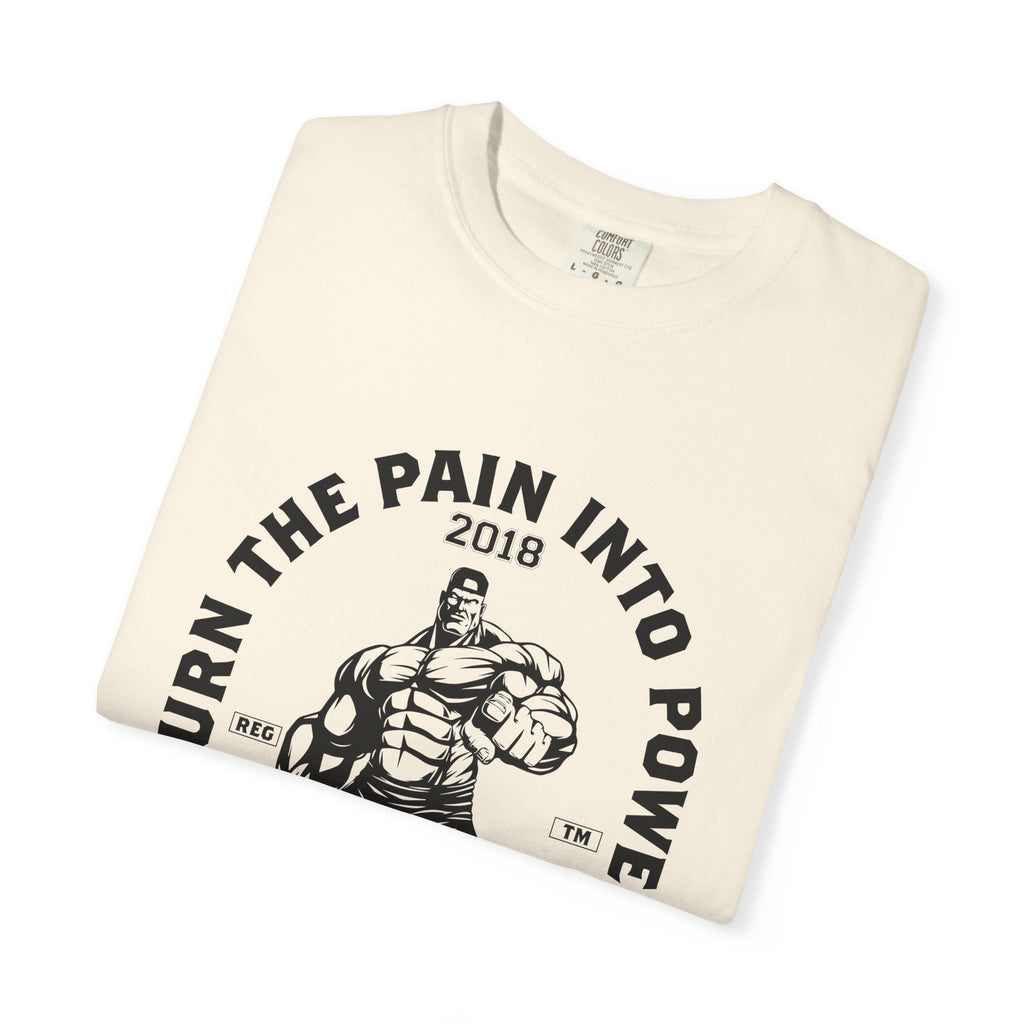 Turn Pain Into Power T-Shirt - Gym Motivation Gift - Sinful Threads