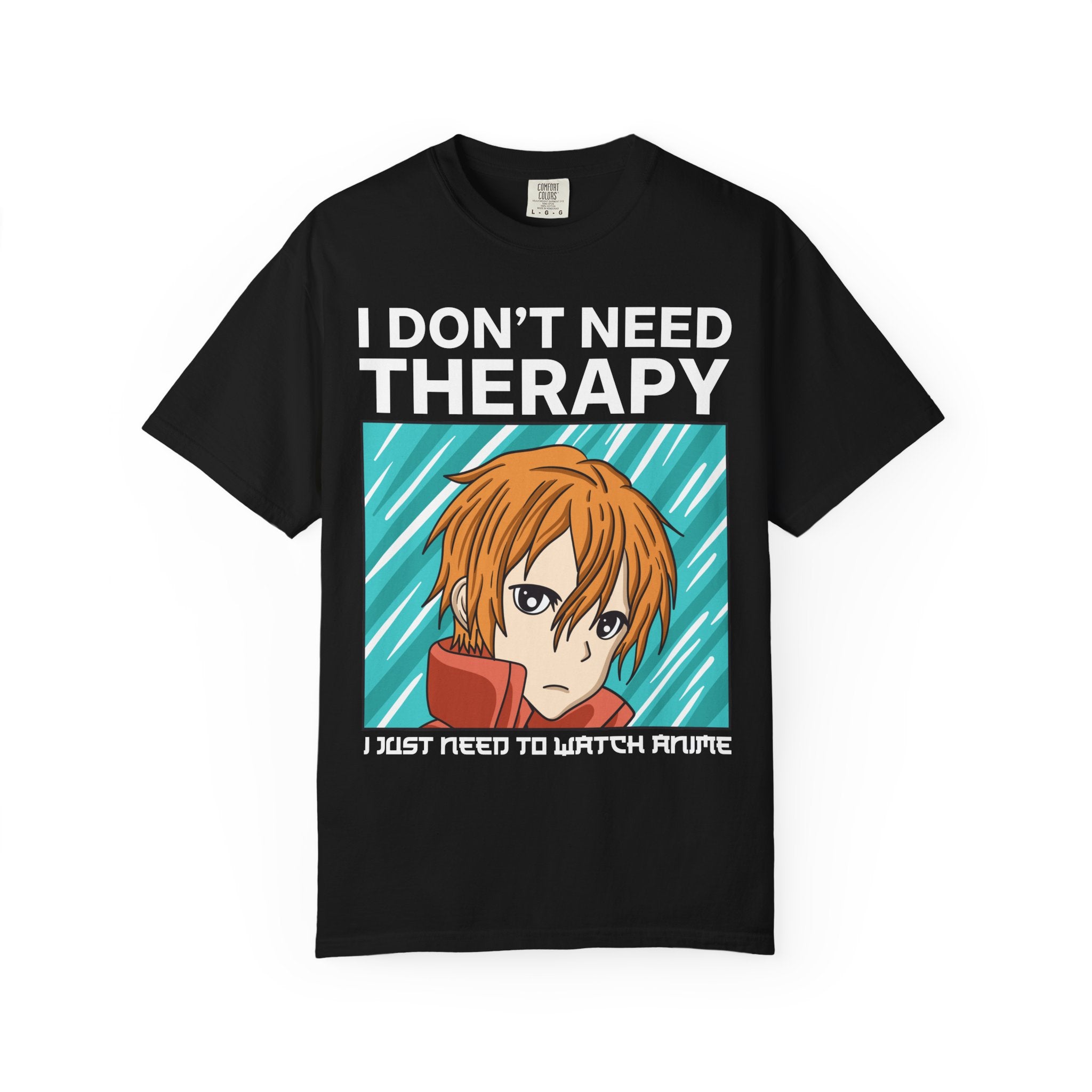 Anime Therapy Shirt – I Don’t Need Therapy Manga Style Tee - Sinful Threads