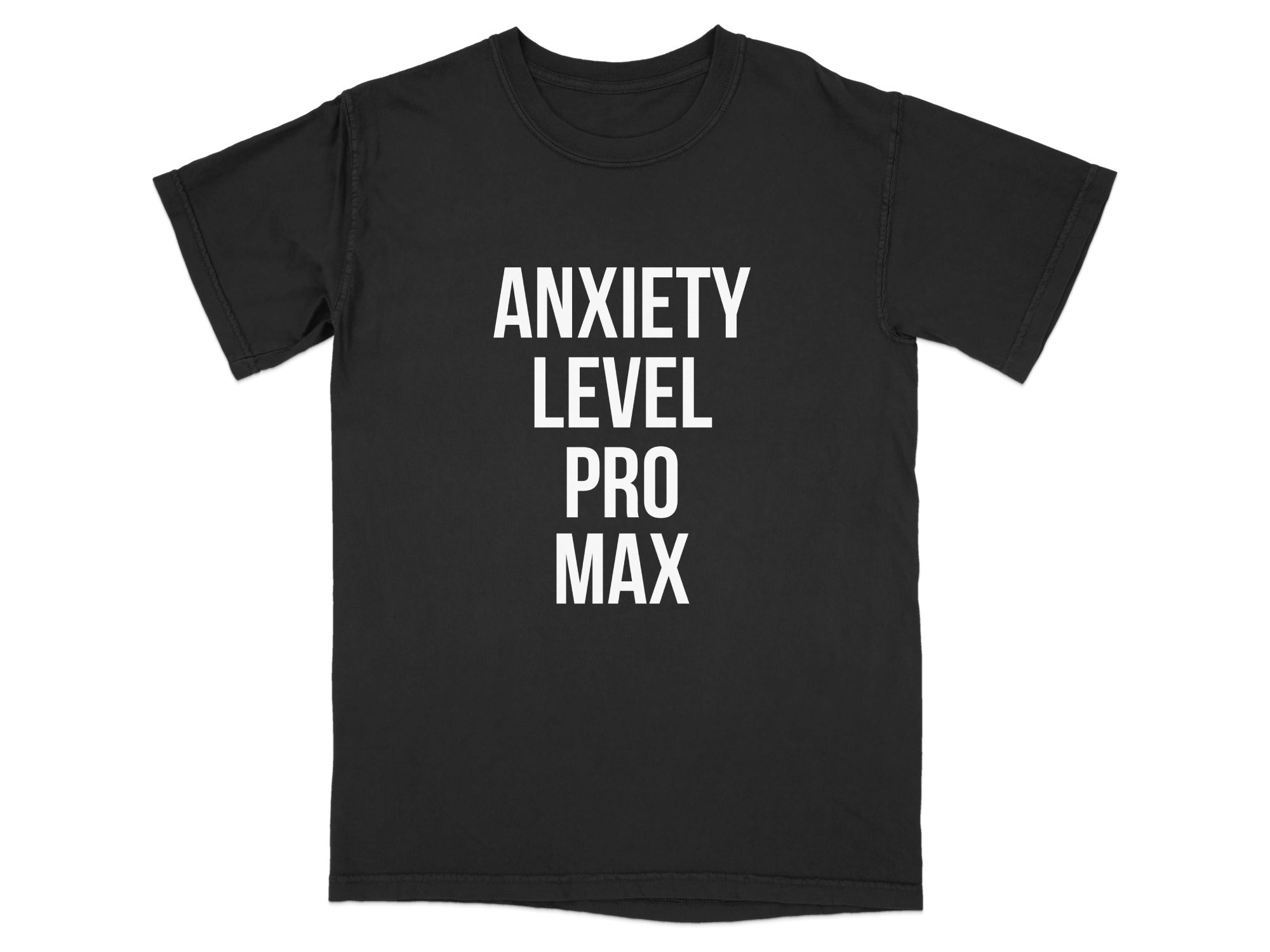 Anxiety Level Pro Max Graphic T-Shirt product type