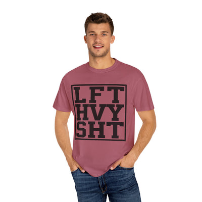 Heavy Lifting Motivation Shirt - LiFT HeaVY SHiT Tee - Sinful Threads