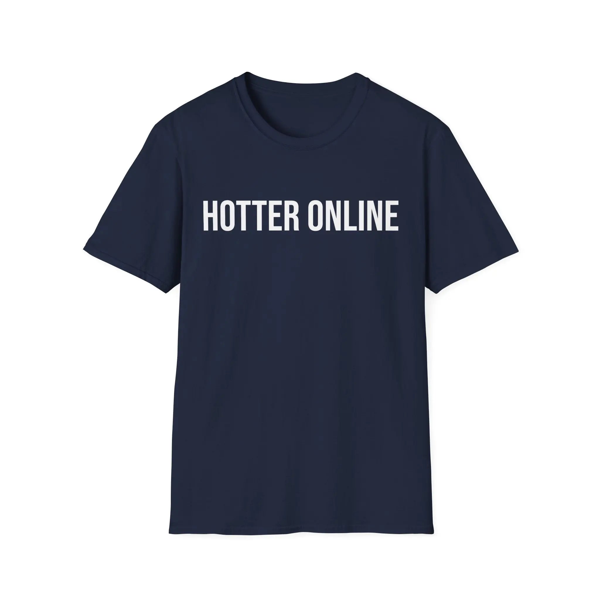 Funny Online Shirt - Hotter Online Digital Humor Tee - Sinful Threads