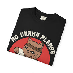 Karate cat shirt - no drama please tee - funny gift