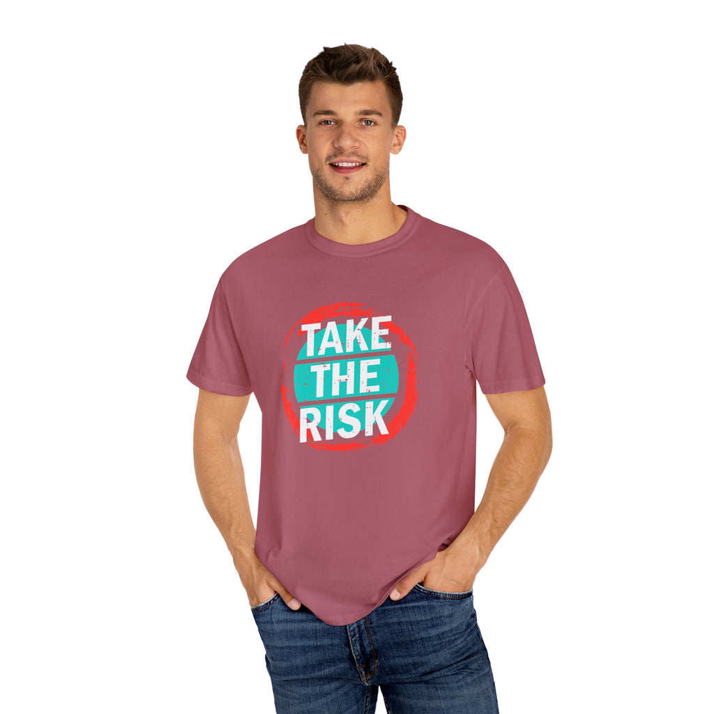 Take The Risk Shirt - Motivational Tee - Bold Graphic Gift - Sinful Threads
