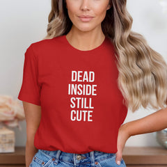 Dead Inside Still Cute Statement T-shirt product