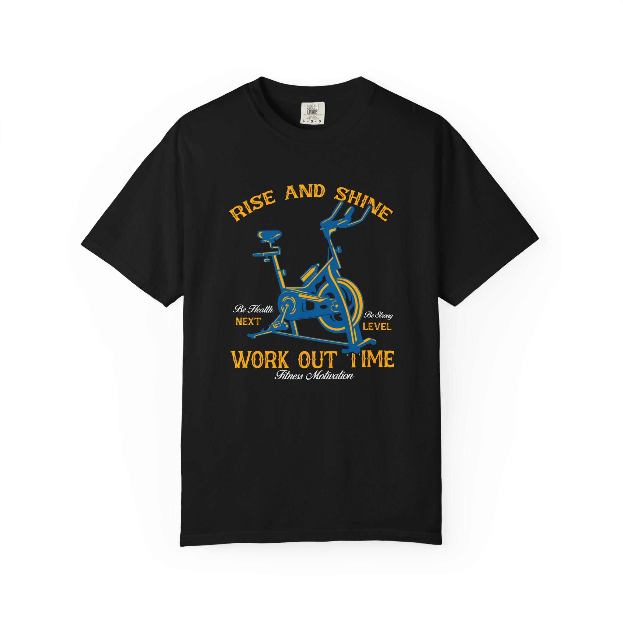 Rise And Shine Workout Time Indoor Bike Fitness T-Shirt - Sinful Threads