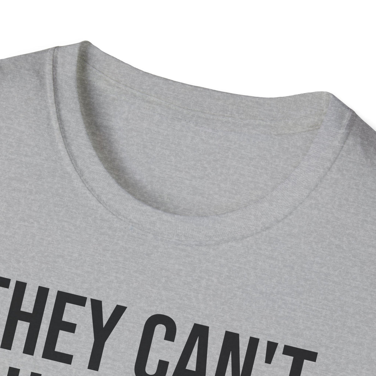 They Can't Use You If You're Useless T-Shirt - Meme Humor