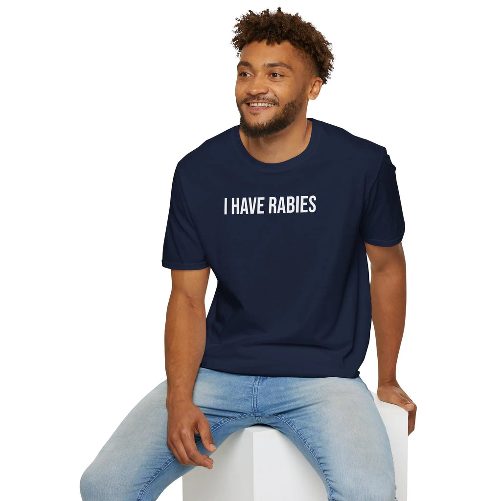 I Have Rabies T-Shirt - Dark Humor Meme Design Printify