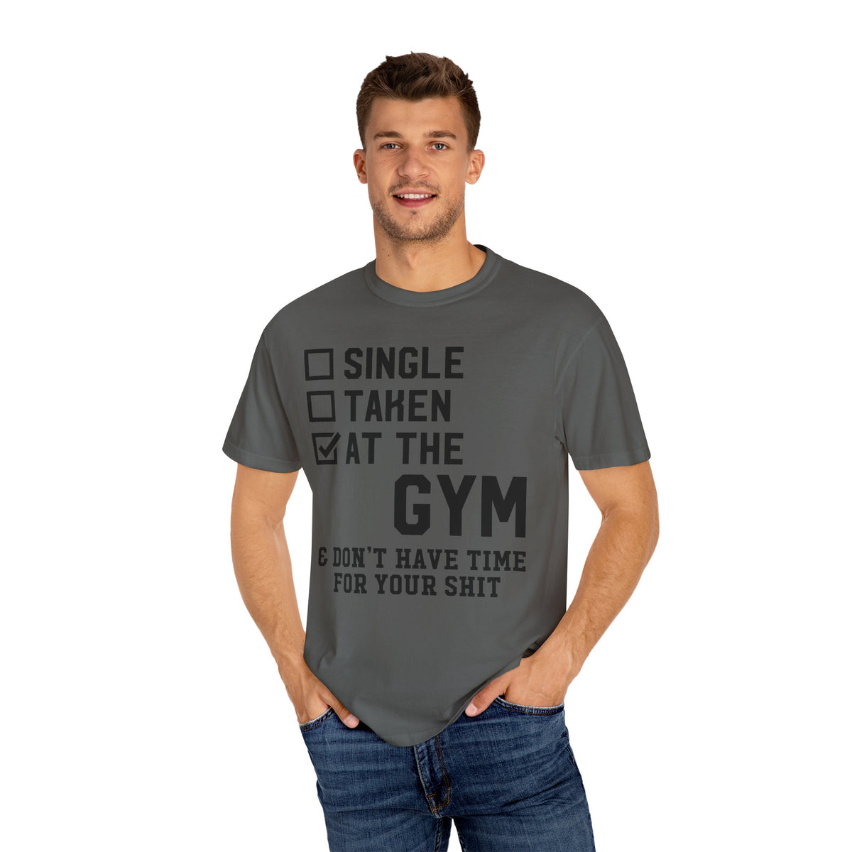 Single Taken at the Gym Graphic Design Workout T-Shirt