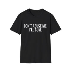 Dont Threaten Me Tshirt - Sarcastic Attitude Graphic Tee