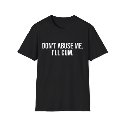Dont Threaten Me Tshirt - Sarcastic Attitude Graphic Tee
