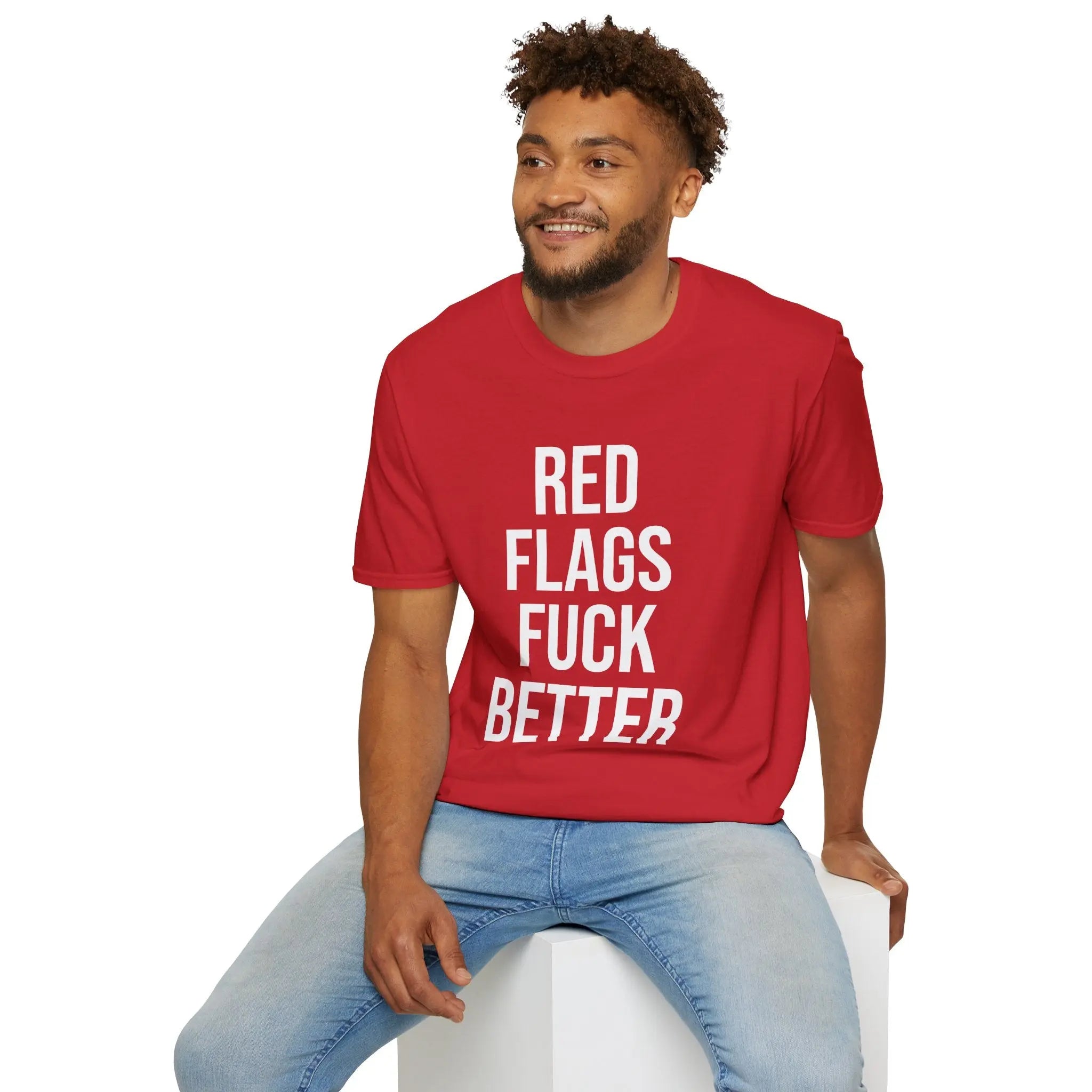 Red Flags Fuck Better Shirt - Sarcastic Dating Humor Tee Printify