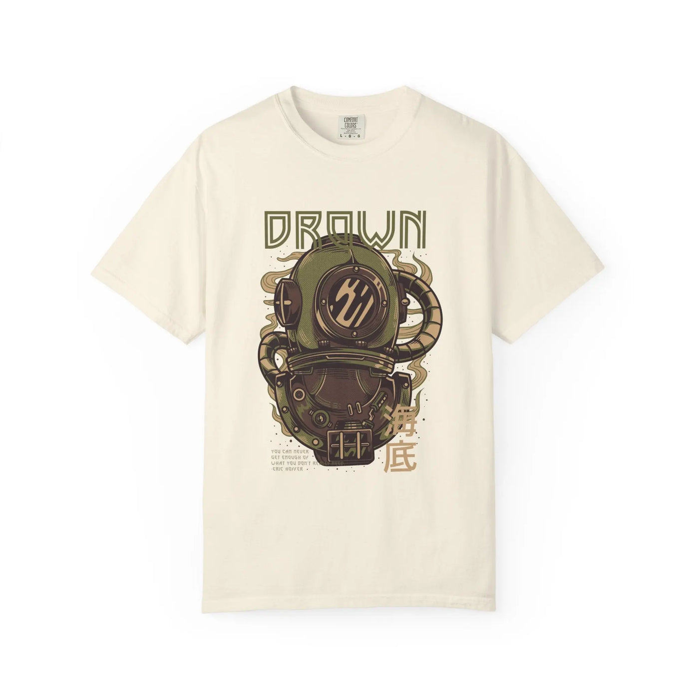 Drown Deep Sea Diver With Quote Graphic Cool Design T-Shirt - Sinful Threads