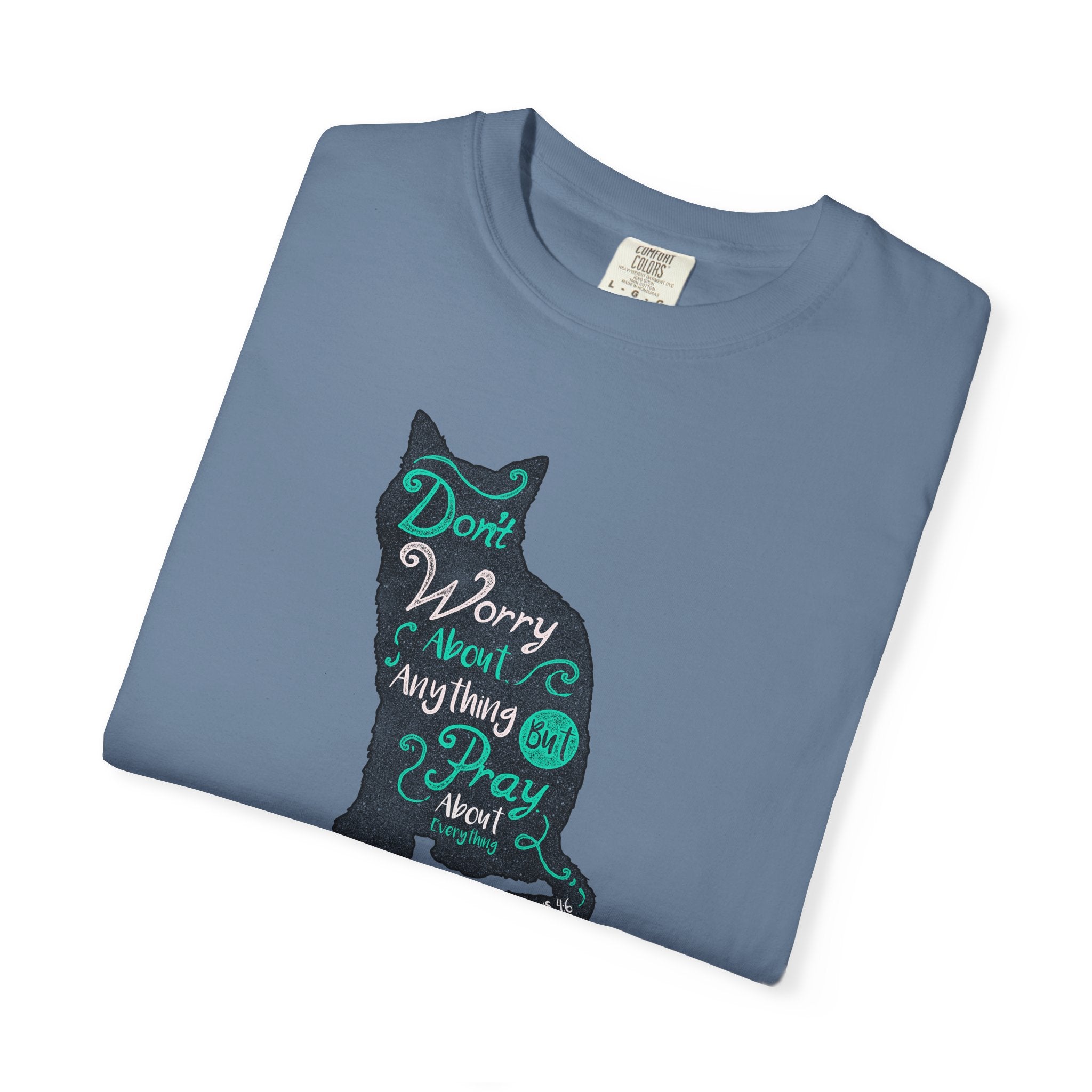 Don't Worry About Anything But Pray Christian Cat T-Shirt - Sinful Threads