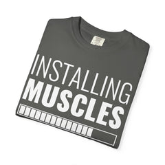 Installing Muscles Please Wait Funny Gym Fitness T-Shirt