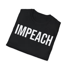 Impeach Shirt - Constitutional Process Awareness Tee