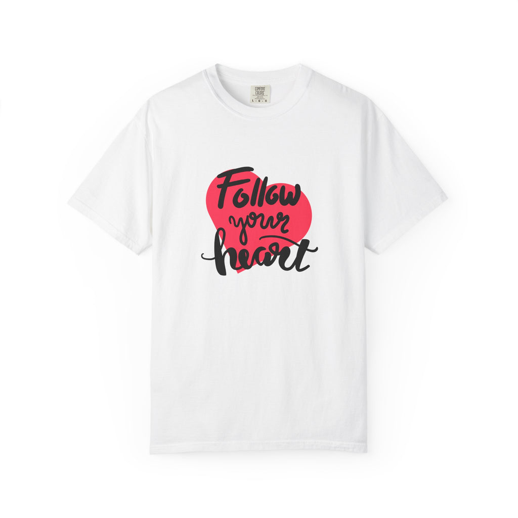 Follow Your Heart Tshirt - Buy Minimalist Heart Quote Gift Tee - Sinful Threads