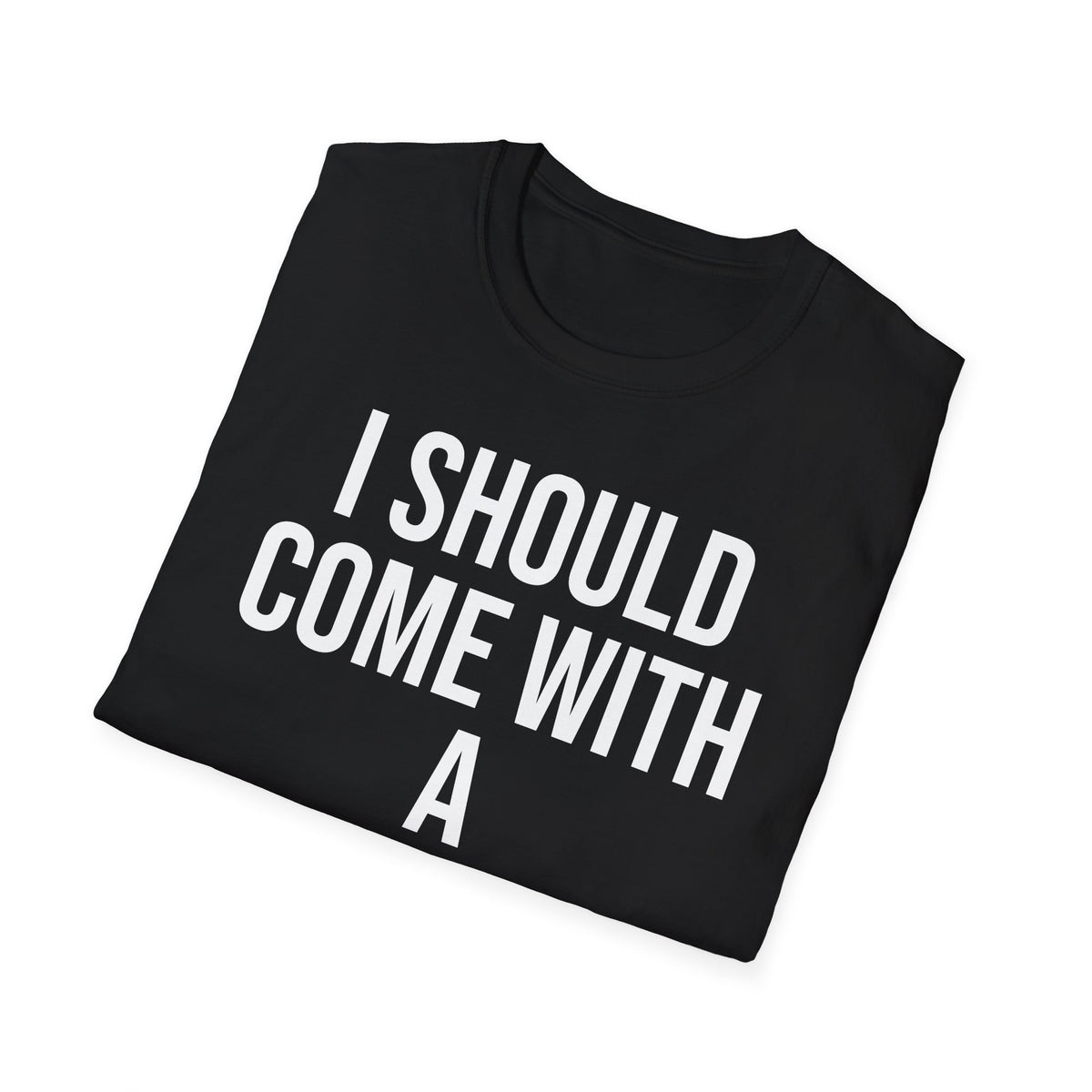 Warning Label Graphic Tee - Funny Sarcasm Shirt