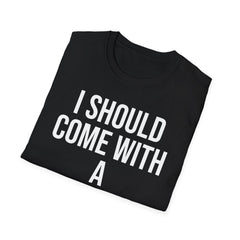 Warning Label Graphic Tee - Funny Sarcasm Shirt