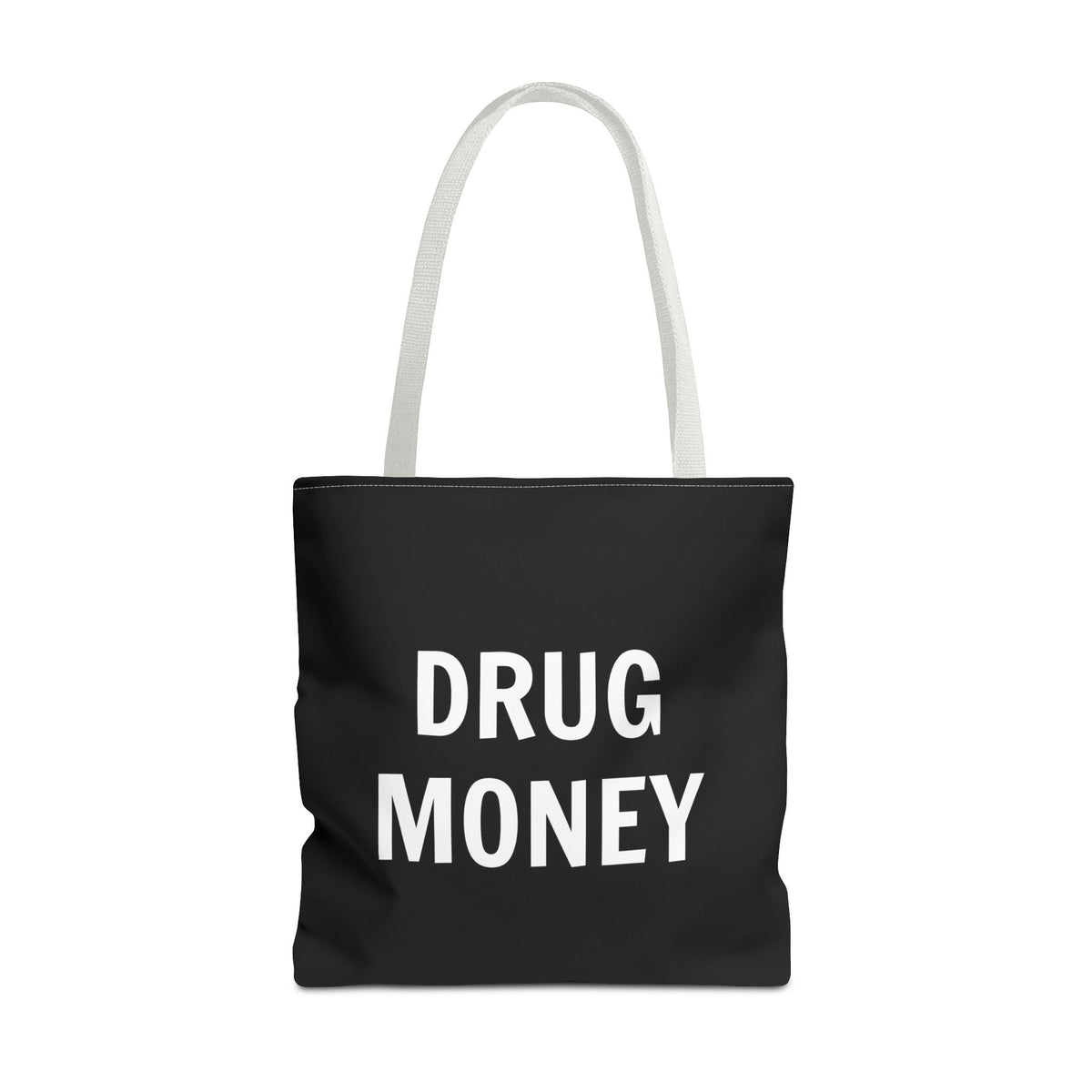 Funny Tote Bag – Bold “Drug Money” Heavy-Duty Shopper