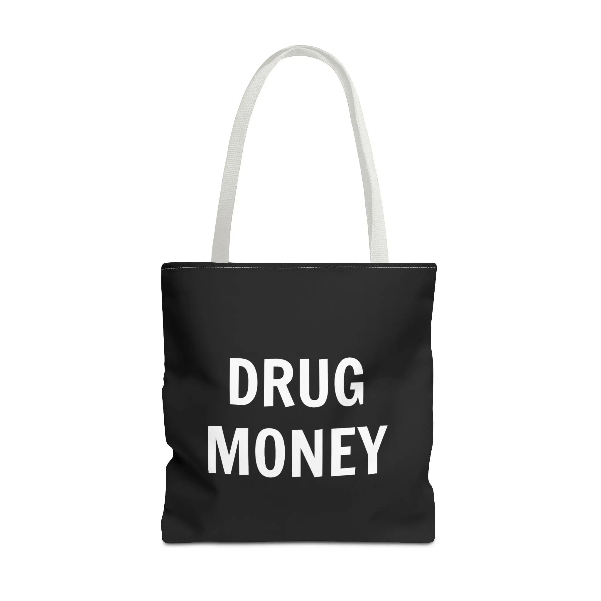 Funny Tote Bag – Bold “Drug Money” Heavy-Duty Shopper - Sinful Threads