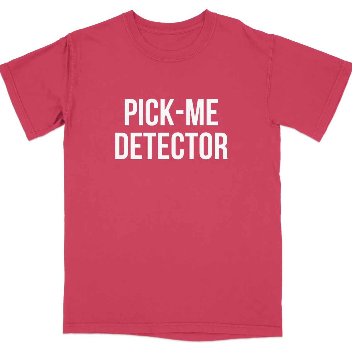 Pick-Me Detector T-Shirt Fun Graphic Tee Product