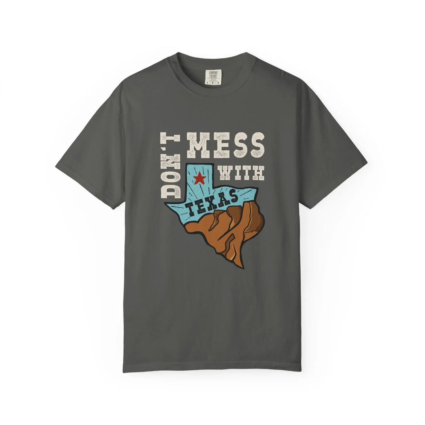 Dont Mess With Texas Map Novelty Design Humor T-Shirt - Sinful Threads
