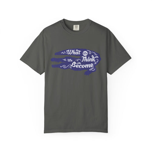 What We Think We Become Alligator Motivational T-Shirt - Sinful Threads