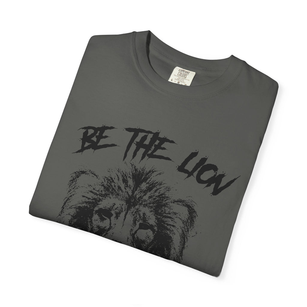 Motivational Lion Shirt - Be The Lion Print Tee - Sinful Threads