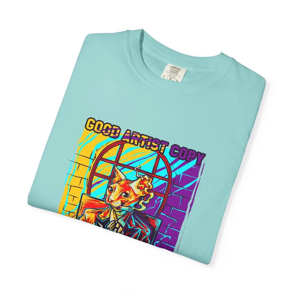 Good Artist Copy Great Artist Steal Funny Cat T-Shirt - Sinful Threads