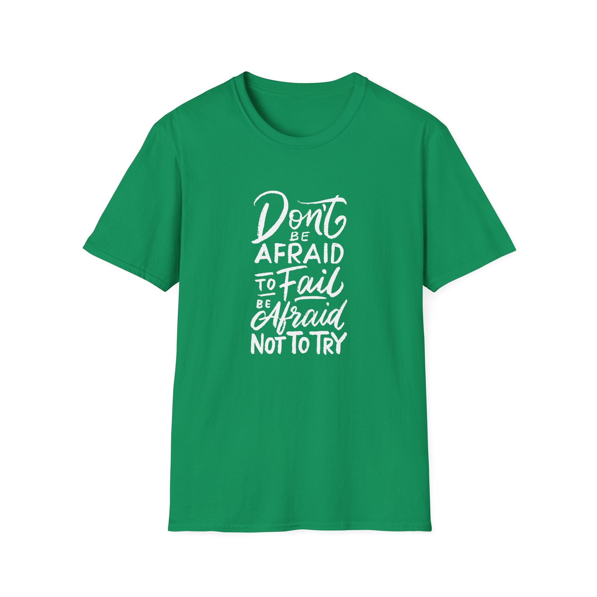 Motivational Quote Graphic Tee - Afraid Fail Not Try Shirt - Sinful Threads
