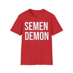 Semen Demon Tee - Adult Humor Graphic Tee