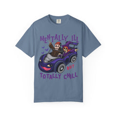 Mentally Ill Tee - Chill Halloween Funny Gift Shirt