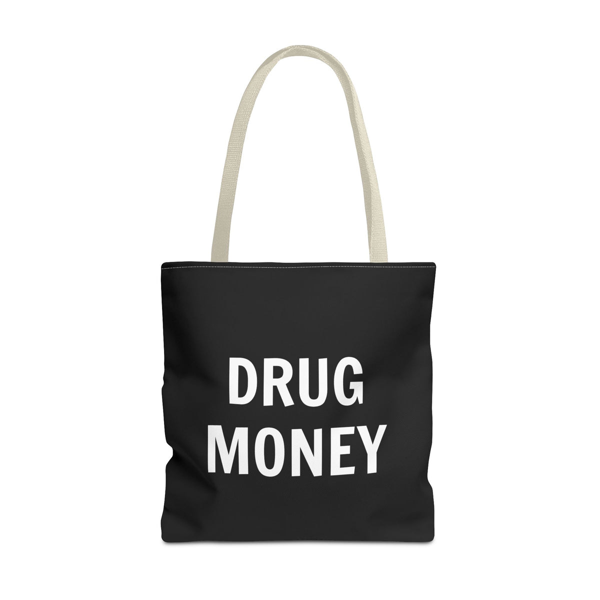 Funny Tote Bag – Bold “Drug Money” Heavy-Duty Shopper