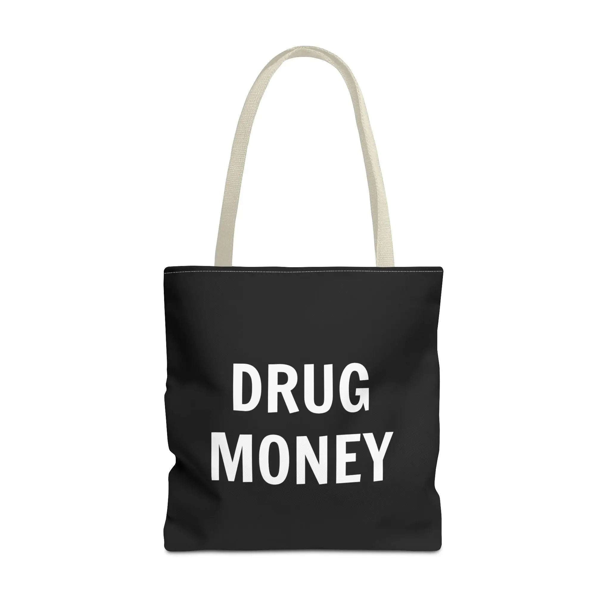 Funny Tote Bag – Bold “Drug Money” Heavy-Duty Shopper - Sinful Threads