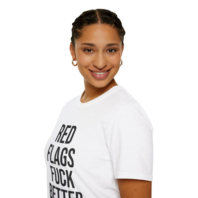 Red Flags Fuck Better Shirt - Sarcastic Dating Humor Tee Printify