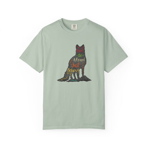 Don't Be Afraid Just Believe in Wolf Silhouette T-Shirt