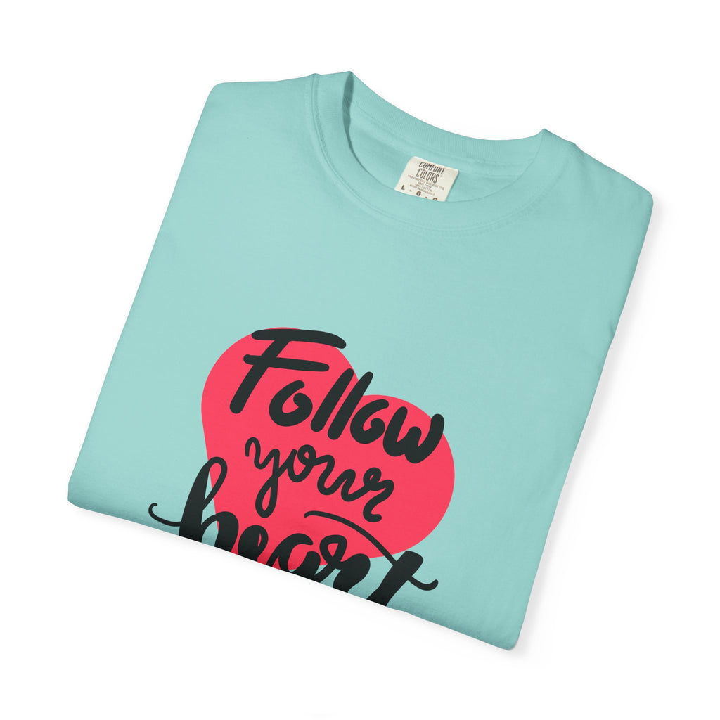 Follow Your Heart Tshirt - Buy Minimalist Heart Quote Gift Tee - Sinful Threads