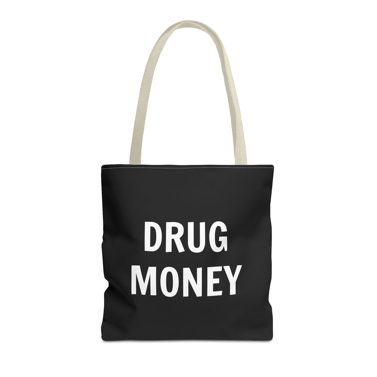 Funny Tote Bag – Bold “Drug Money” Heavy-Duty Shopper